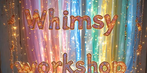 DIY Whimsical Workshop Weekend