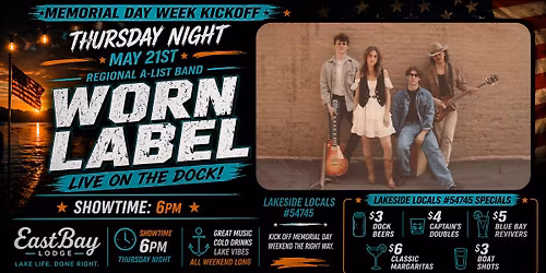 Worn Label - Memorial Day Weekend Kickoff Party 