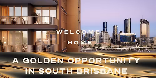 Exclusive Launch Event | South Brisbane\u2019s Next Premium Residences