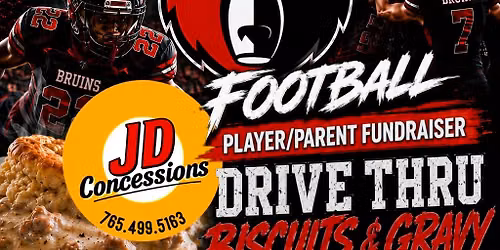Bruins Football Biscuits & Gravy Drive-Thru Fundraiser