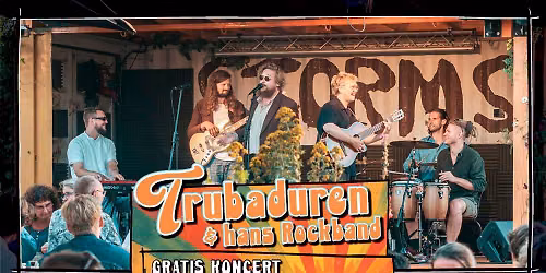 Trubaduren & hans Rockband \/\/ Gratis Koncert
