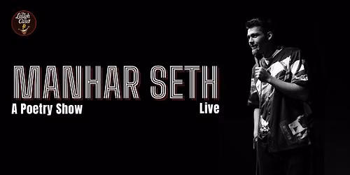 Manhar Seth Live A Poetry Show