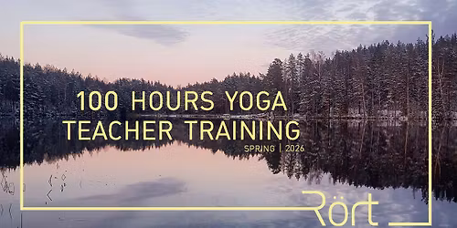 R\u00f6rt Yoga Teacher Training (100 Hrs Spring '26)