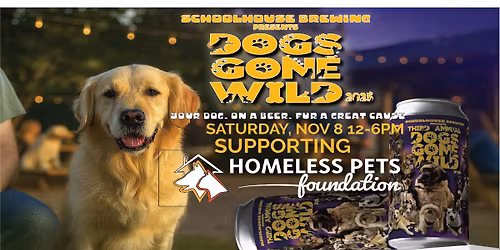 Dogs Gone Wild 2025 at Schoolhouse Brewing \ud83d\udc36\ud83c\udf7a