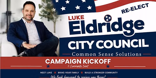 Luke Eldridge Campaign Kickoff