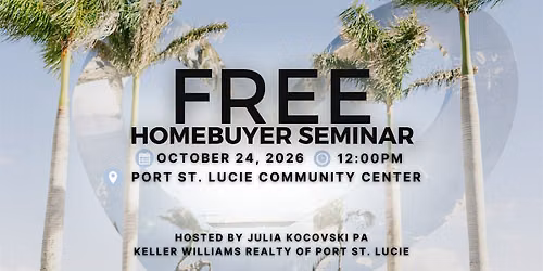 FREE Treasure Coast Homebuyer Seminar