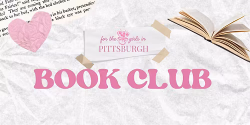 For the Girls PGH Book Club: Special Edition at Passionate Pages