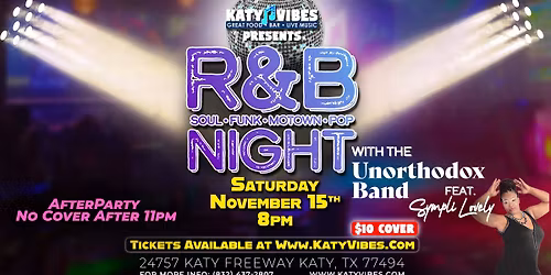 \ud83c\udfb6 R&B Night with Unorthodox Band at Katy Vibes! \ud83c\udfb6