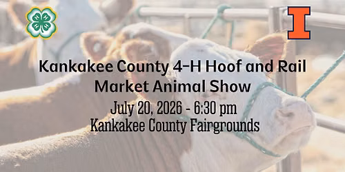 Kankakee County 4-H Hoof and Rail Market Animal Show