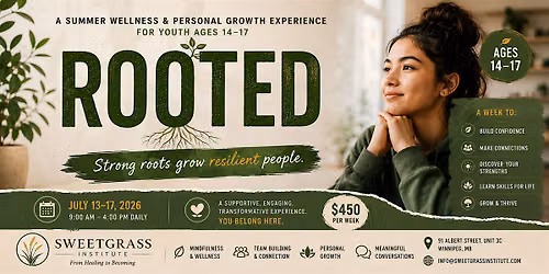 ROOTED: Summer Wellness & Personal Growth Camp for Youth (Ages 14\u201317)