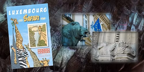 Luxembourg City Safari Tour - Erleben Sie wilde Tiere in Luxemburg