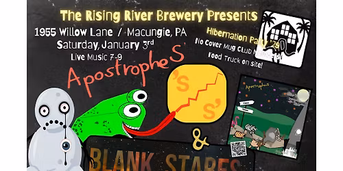 Annual Hibernation Celebration with Apostrophe S & Blank Stares