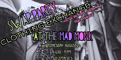 Clothing Swap at the Mad Monk