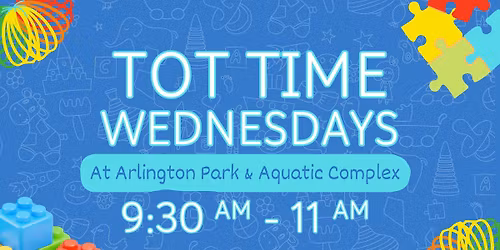 It's "Tot Time" at Arlington Park & Aquatic Complex