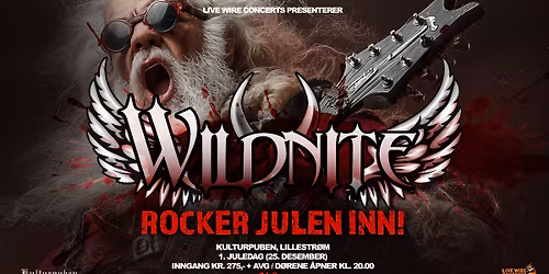 Wildnite - Rocker Julen Inn \/ Lillestr\u00f8m Kulturpub \/ Pres. av Live Wire Concerts