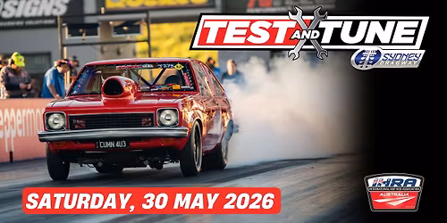 IHRA Test N Tune - Sydney Dragway 2026