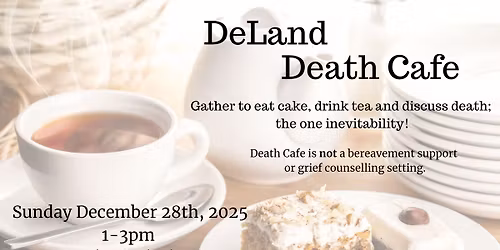 DeLand Death Cafe!