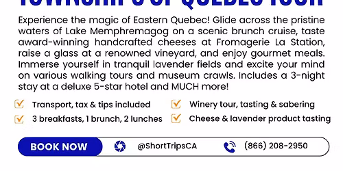 4-Day Quebec Eastern Townships Tour
