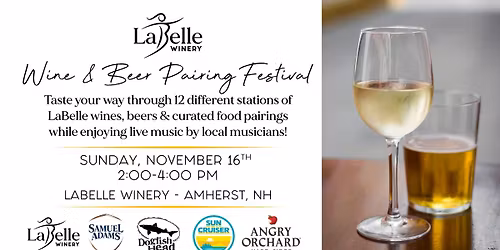 Wine and Beer Pairing Festival (LaBelle Winery - Amherst NH)