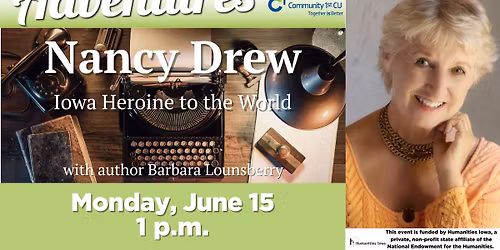 Afternoon Adventures: Nancy Drew - Iowa Heroine to the World