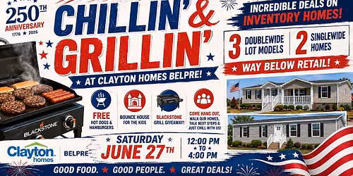 Chillin and Grillin @ Clayton Homes