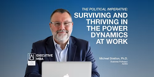 Leadership Talk: Surviving & Thriving in the Power Dynamics at Work