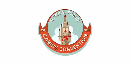 2026 Strong Tower Gaming Convention