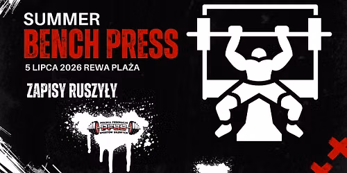 Summer Bench Press Rewa 2026