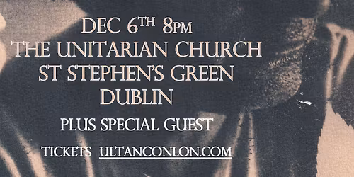 Ultan Conlon - Unitarian Church, Dublin (Album Launch) 