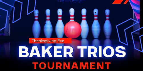 Baker Trios Tournament