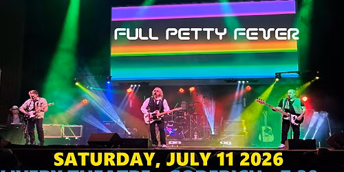 FULL PETTY FEVER at the Livery Theatre-Goderich July 11 2026