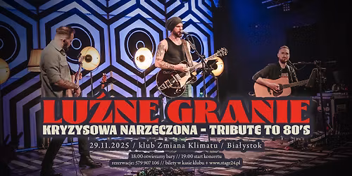 LU\u0179NE GRANIE \/ kryzysowa narzeczona - tribute to 80's 