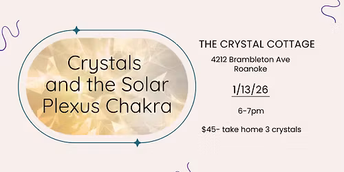 Crystals and The Solar Plexus Chakra