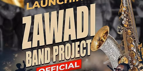 Zawadi Band Project Launch