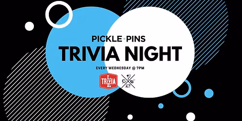 Trivia Night @ Pickle N Pins