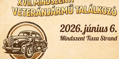 XVII. Mindszenti Veter\u00e1nj\u00e1rm\u0171 Tal\u00e1lkoz\u00f3