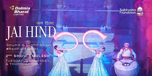 Jai Hind - Red Fort Light and Sound Show