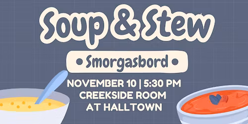 \ud83c\udf72\u2744\ufe0f Soup & Stew Smorgasbord \ud83e\udd63\ud83e\udde1