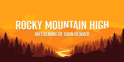 Rocky Mountain High Experience: A John Denver Christmas