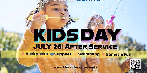 Kids Day - July 26th (Back to School)