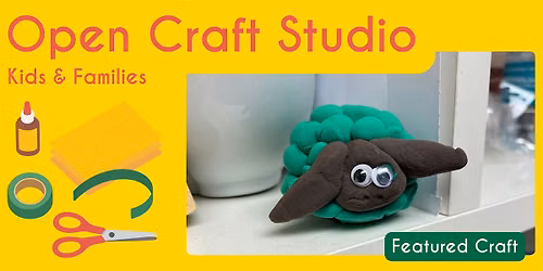 Wednesday Open Craft Studio for Kids & Families