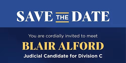 Meet the Candidate- Blair Alford for Judge | Division C
