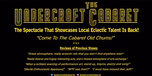 The Undercroft Cabaret!