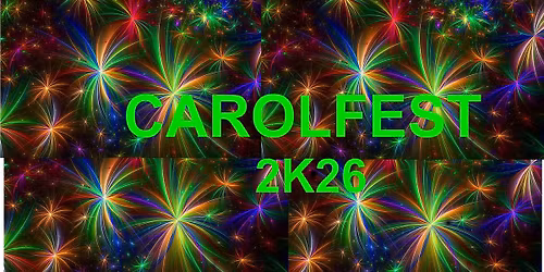 CarolFest 2K26