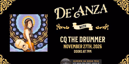 De'Anza with Special Guests \u2014 CQ The Drummer and BR\u00dcMA