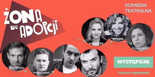 Spektakl " Żona do Adopcji"