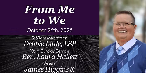 From Me to We - Sunday Service with Rev. Laura Hallett