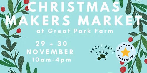 Christmas Makers Market at Great Park Farm