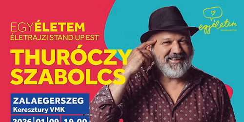 Egy\u00c9letem: THUR\u00d3CZY SZABOLCS #Zalaegerszeg #KereszturyVMK