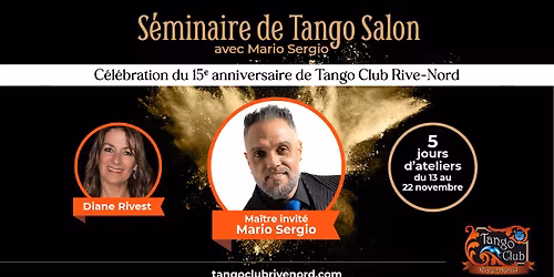 S\u00e9minaire de Tango Salon avec Mario Sergio et Diane pour le 15e anniversaire de TCRN 